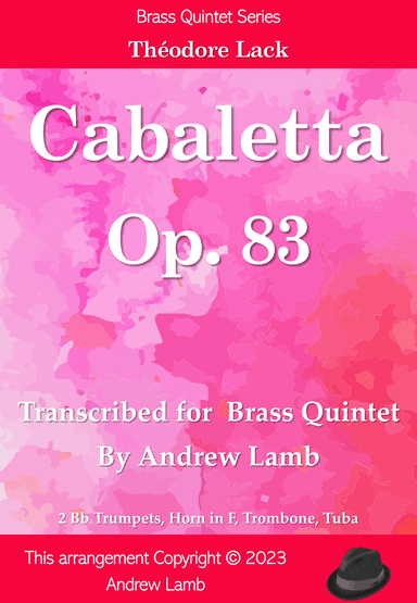 Théodore Lack | Cabaletta Op. 83 (arr. for Brass Quintet) (arr. Andrew Lamb)