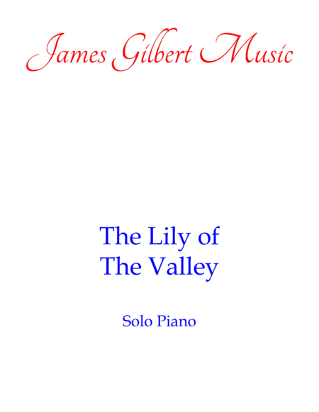 The Lily Of The Valley (arr. James Gilbert)