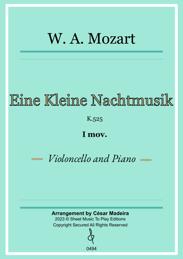 Eine Kleine Nachtmusik (1 mov.) - Cello and Piano (Full Score and Parts) (arr. César Madeira)
