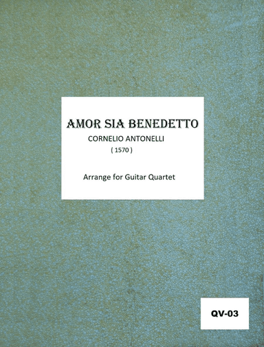AMOR SIA BENEDETTO [Guitar Quartet] (arr. Cicero Gallinari)