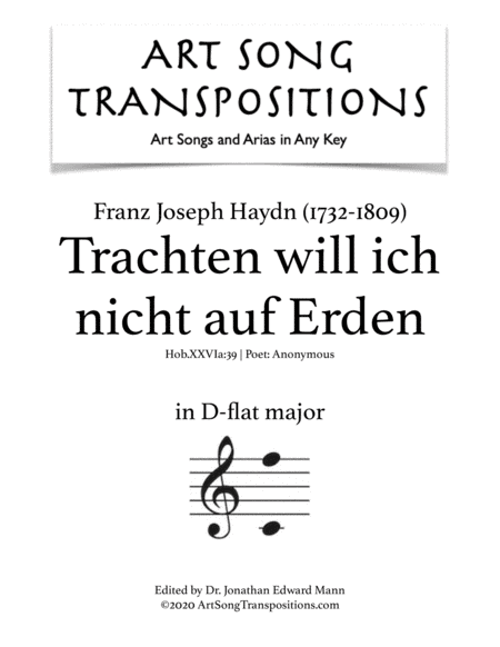 HAYDN: Trachten will ich nicht auf Erden, Hob.XXVIa:39 (transposed to D-flat major) (arr. ArtSongTranspositions.com)