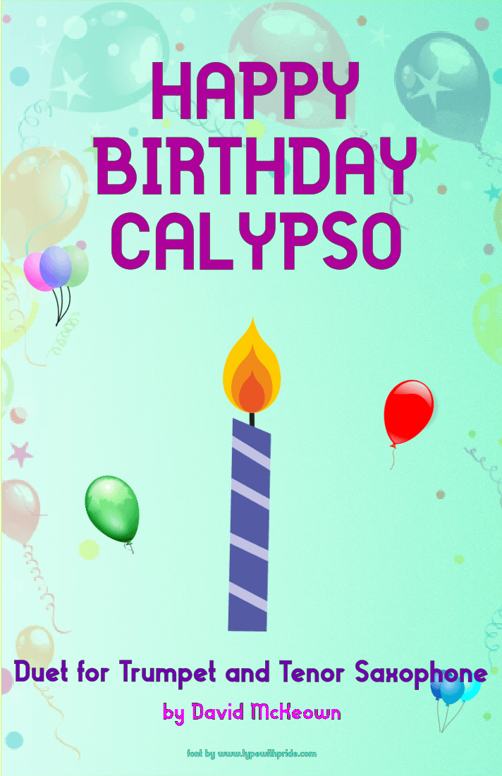 Happy Birthday Calypso, for Trumpet and Tenor Saxophone Duet (arr. David McKeown)