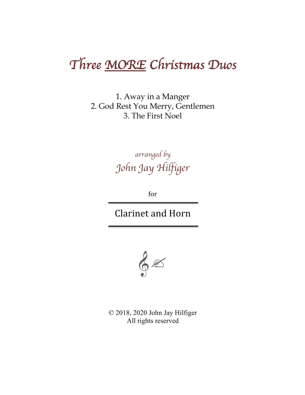 Three MORE Christmas Duos for Clarinet and Horn (arr. John Jay Hilfiger)