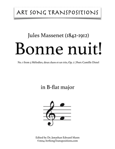 MASSENET: Bonne nuit! Op. 2 no. 1 (transposed to B-flat major) (arr. ArtSongTranspositions.com)