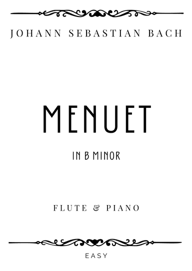 J.S. Bach - Menuet (from Orchestral Suite) in B minor - Easy (arr. Piacere Music Sheets)