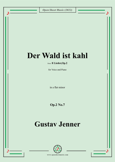 Jenner-Der Wald ist kahl,in a flat minor,Op.2 No.7 (arr. OSM Press)