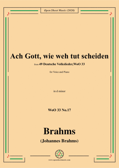 Brahms-Ach Gott,wie weh tut scheiden,WoO 33 No.17,in d minor,for Voice&Piano (arr. MSM)