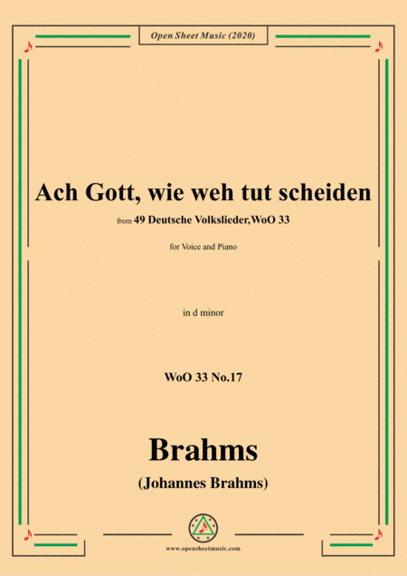 Brahms-Ach Gott,wie weh tut scheiden,WoO 33 No.17,in d minor,for Voice&Piano (arr. MSM)