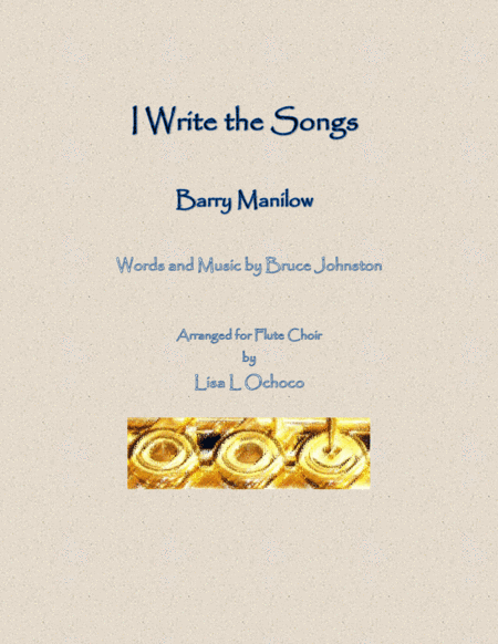 I Write The Songs (arr. Lisa L Ochoco)