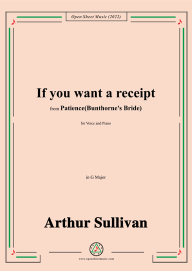 Sullivan-If you want a receipt,in G Major,from Patience(Bunthornes Bride) (arr. OSM Press)