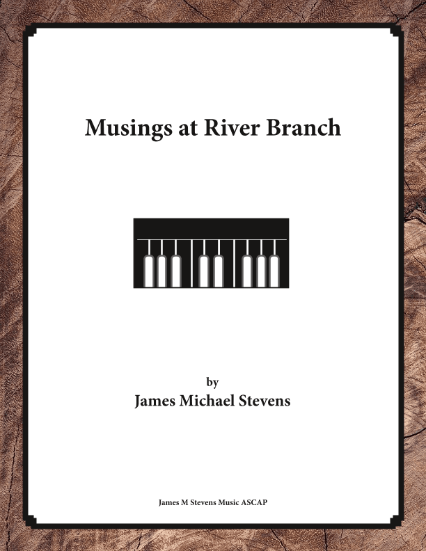 Musings at River Branch - Piano Solo