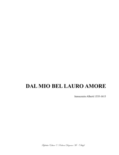 DAL MIO BEL LAURO AMORE - Alberti I. - For SAATB Choir (arr. Renato Tagliabue)