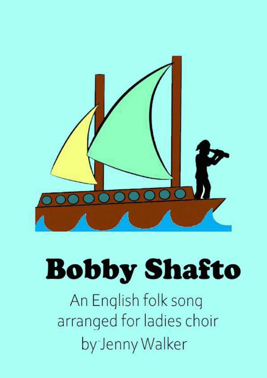 Bobby Shafto - SSAA (arr. Jenny Walker)