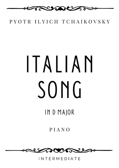 Tchaikovsky - Italian Song in D Major - Intermediate (arr. Piacere Music Sheets)