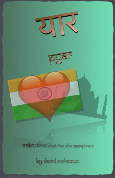 प्यार (Pyar, Hindi for Love), Alto Saxophone Duet