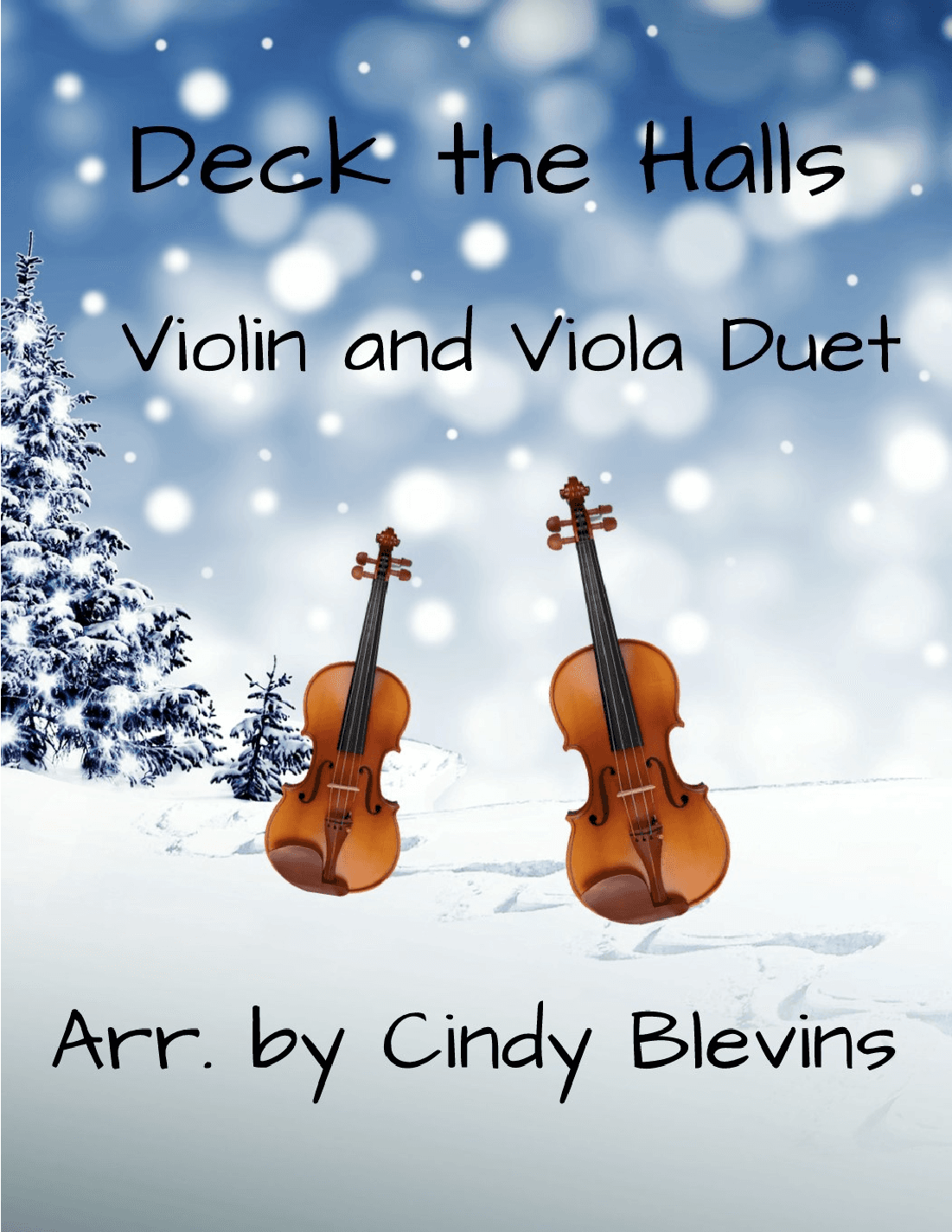 Deck the Halls, for Violin and Viola Duet (arr. Cindy Blevins)