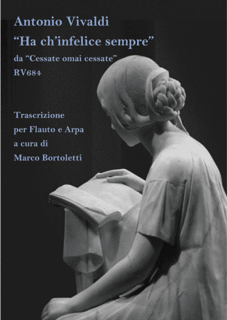 "Ah ch'infelice sempre" RV 648 A. Vivaldi transcription for Flute and Harp (arr. Marco Bortoletti)