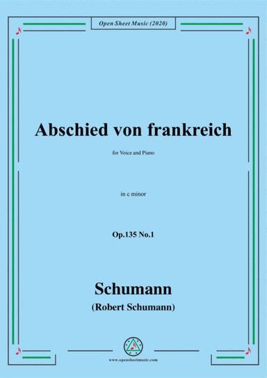 Schumann-Abschied von frankreich,Op.135 No.1 in c minor (arr. MSM)