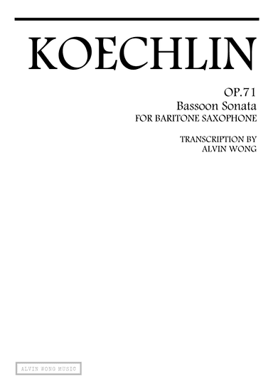 Bassoon Sonata Op.71 - Baritone Saxophone (arr. Alvin Wong)