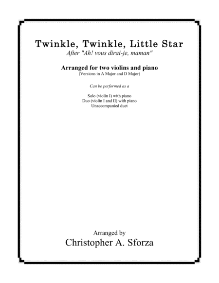 Twinkle, Twinkle, Little Star, for two violins and piano (arr. Christopher A. Sforza)
