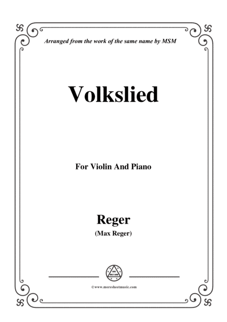 Reger-Volkslied,for Violin and Piano (arr. MSM)