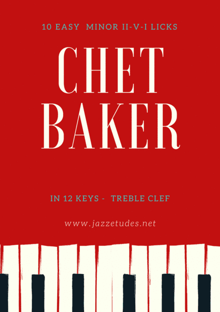 Jazz trumpet 10 easy minor II-V-I licks Chet Baker in 12 keys - Treble clef