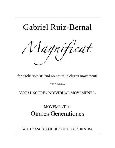 MAGNIFICAT. Mov. 4  "Omnes Generationes".  Choir with piano accompaniment (orchestra reduction)