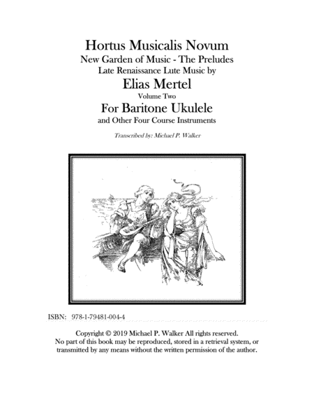 Elias Mertel - Hortus Musicalis Novum, the Preludes, Volume 2 - transcribed for baritone ukulele (arr. Michael P. Walker)