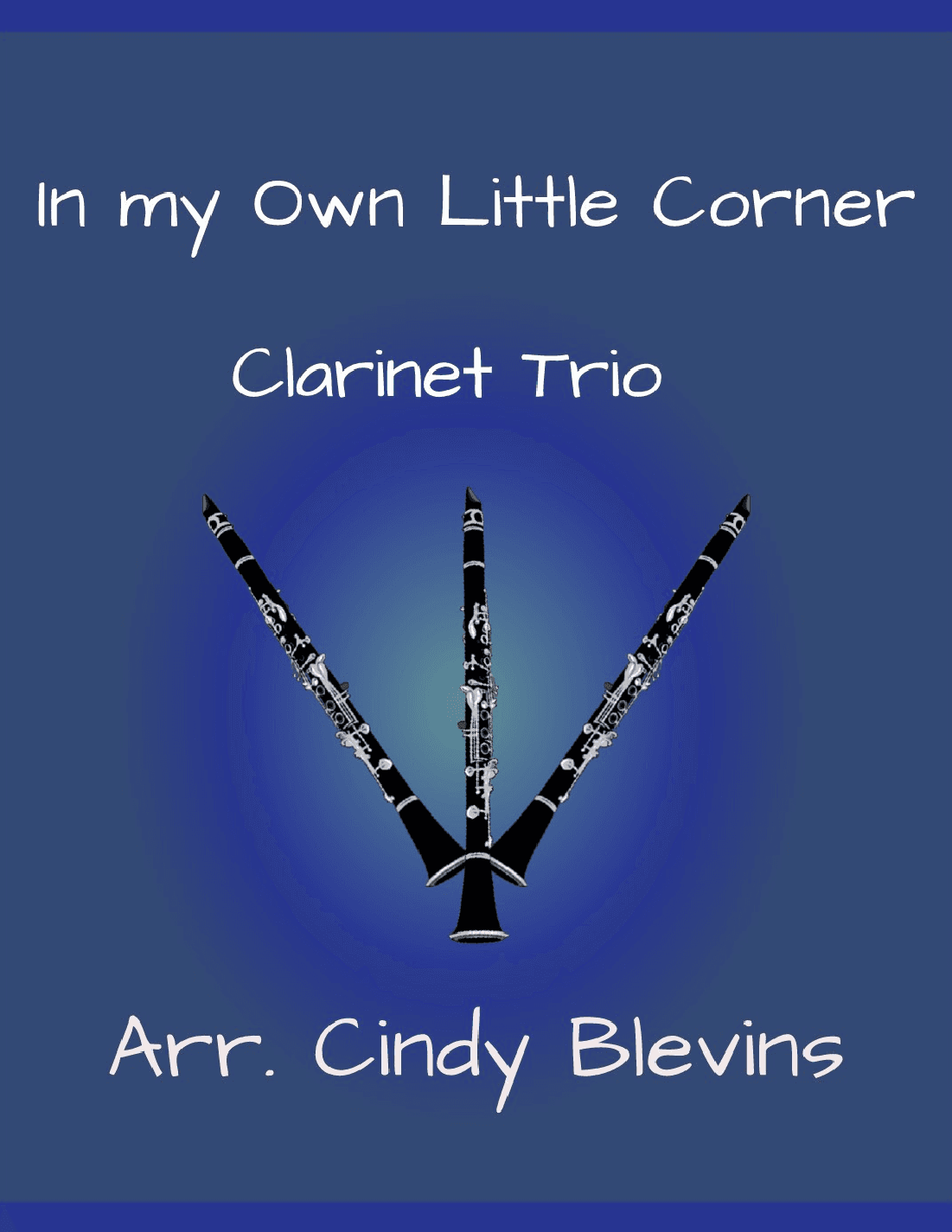 In My Own Little Corner (arr. Cindy Blevins)
