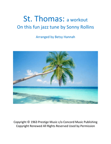 St. Thomas (arr. Betsy Hannah)