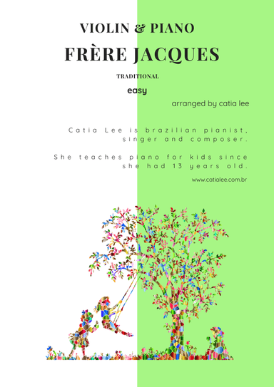 Frère Jacques- Duet for Violin and Piano (arr. Catia Lee)