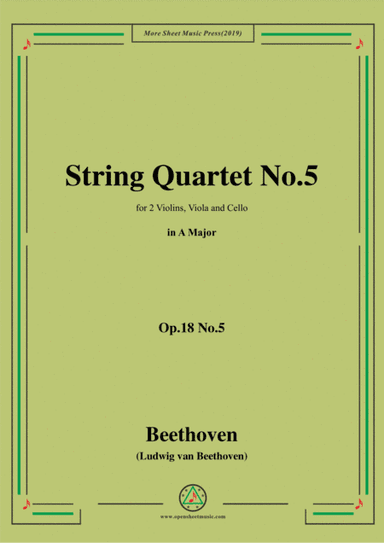 Beethoven-String Quartet No.5 in A Major,Op.18 No.5 (arr. MSM)