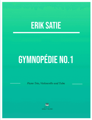 Erik Satie - Gymnopedie No 1(Trio Piano, Cello and Tuba) with chords (arr. ANDRE LAITANO)