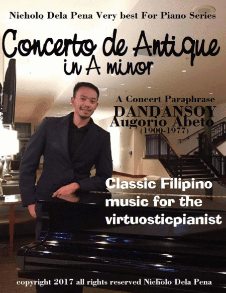 DANDANSOY A CONCERT PARAPHRASE CONCERTO DE ANTIQUE IN A MINOR (arr. Nicholo Dela Pena)