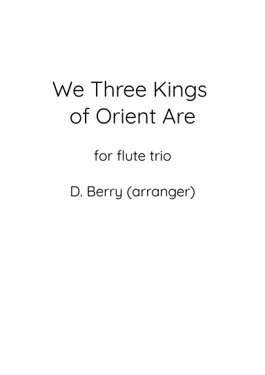 We Three Kings of Orient Are (arr. D. Berry)