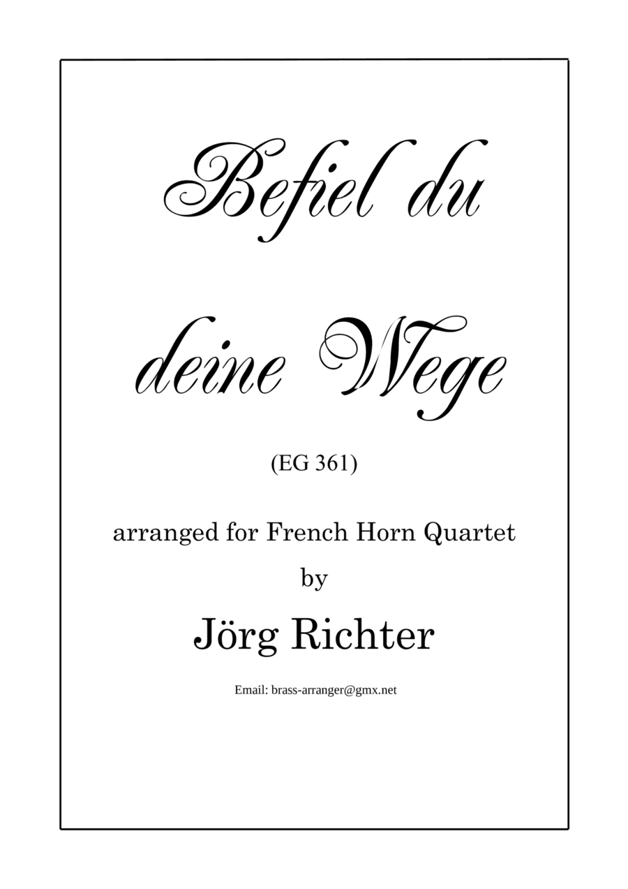 Befiel du deine Wege (EG 361) for French Horn Quartet (arr. Jörg Richter)