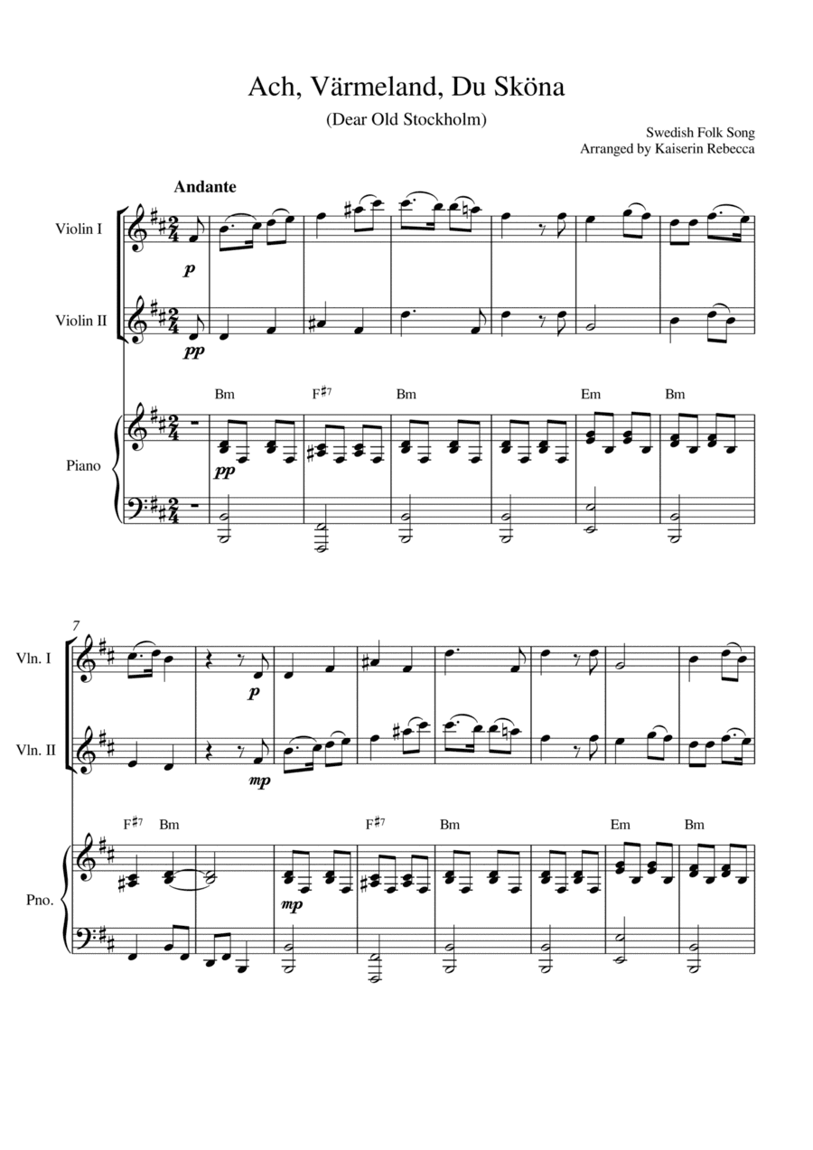 Ach, Värmeland, Du Sköna (Dear Old Stockholm) (for violin duet and piano accompaniment) (arr. Kaiserin Rebecca)