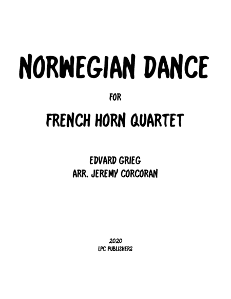 Norwegian Dance for French Horn Quartet (arr. Jeremy Corcoran)