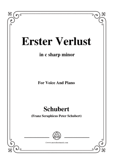 Schubert-Erster Verlust in c sharp minor,for voice and piano (arr. MSM)