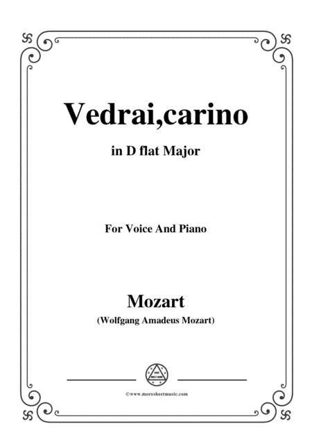 Mozart-Vedrai,carino,in D flat Major,for Voice and Piano (arr. MSM)