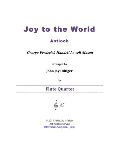 Joy to the World for Flute Quartet (arr. John Jay Hilfiger)