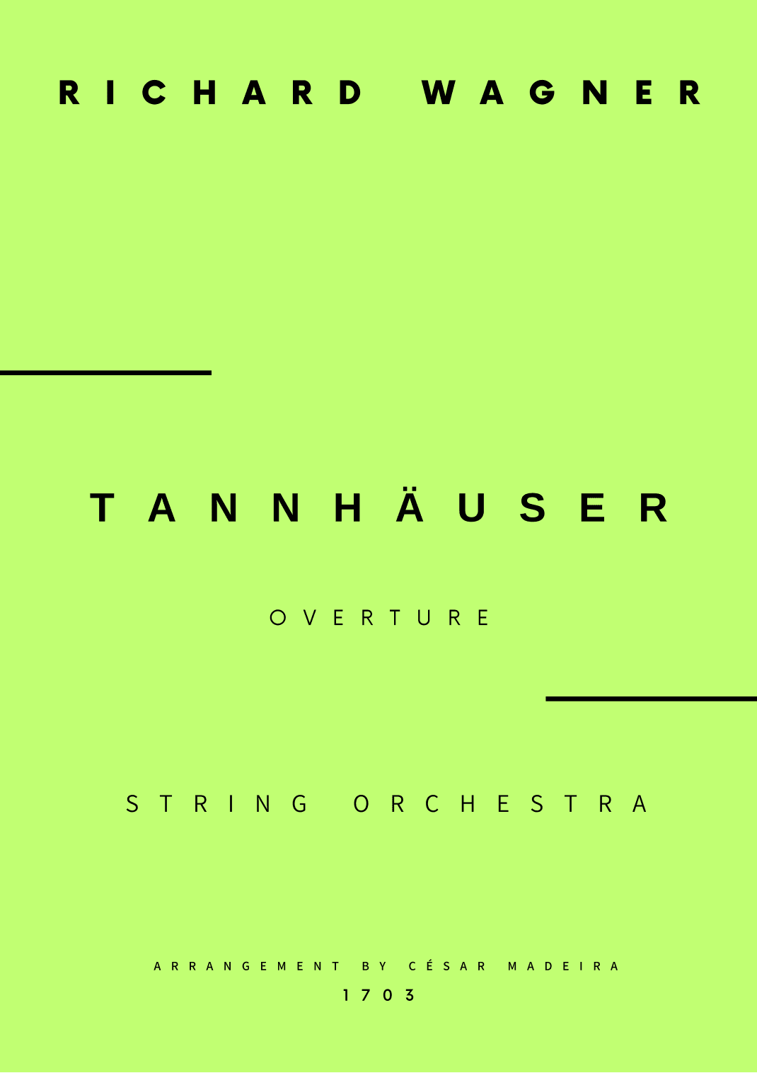 Tannhäuser (Overture) - String Orchestra (Full Score) - Score Only (arr. César Madeira)