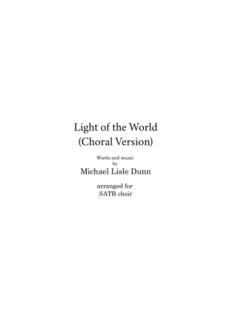 Light of The World (Choral SATB plus Piano Reduction)
