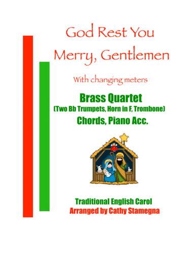 God Rest You Merry, Gentlemen (Brass Quartet: 2 Trumpets, Horn in F, Trombone) (Chords, Piano) (arr. Cathy Stamegna)