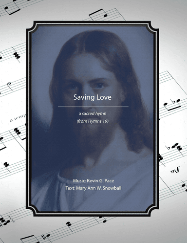 Saving Love, a sacred hymn