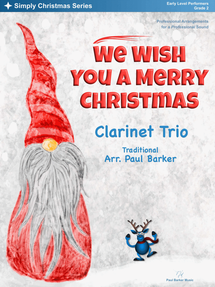 We Wish You A Merry Christmas (Clarinet Trio) (arr. Paul Barker)