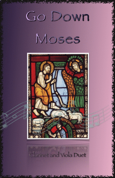 Go Down Moses, Gospel Song for Clarinet and Viola Duet (arr. David McKeown)