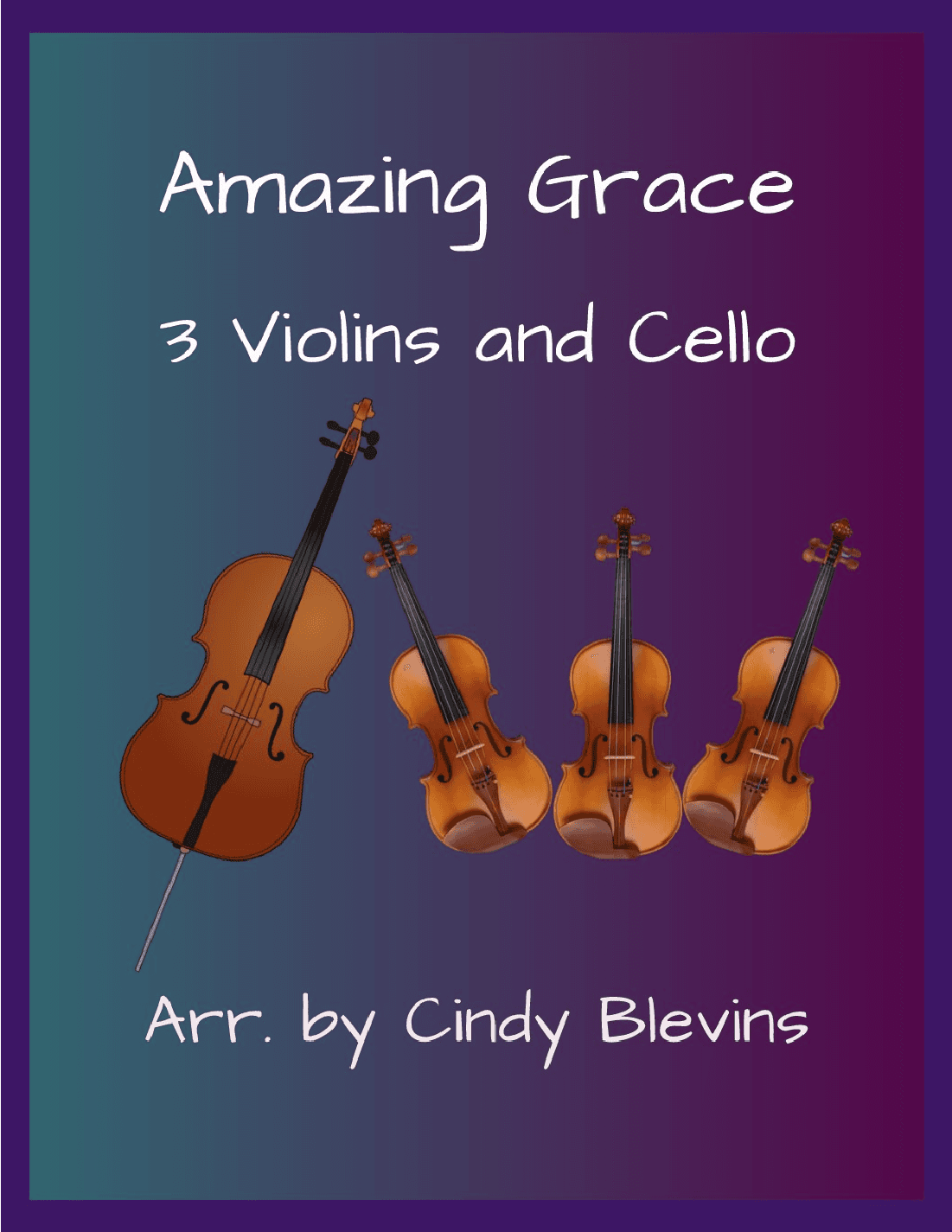 Amazing Grace, for Three Violins and Cello (arr. Cindy Blevins)