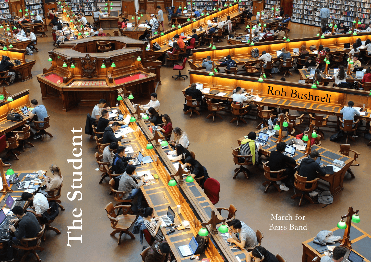 March: The Student (Rob Bushnell) - Brass Band