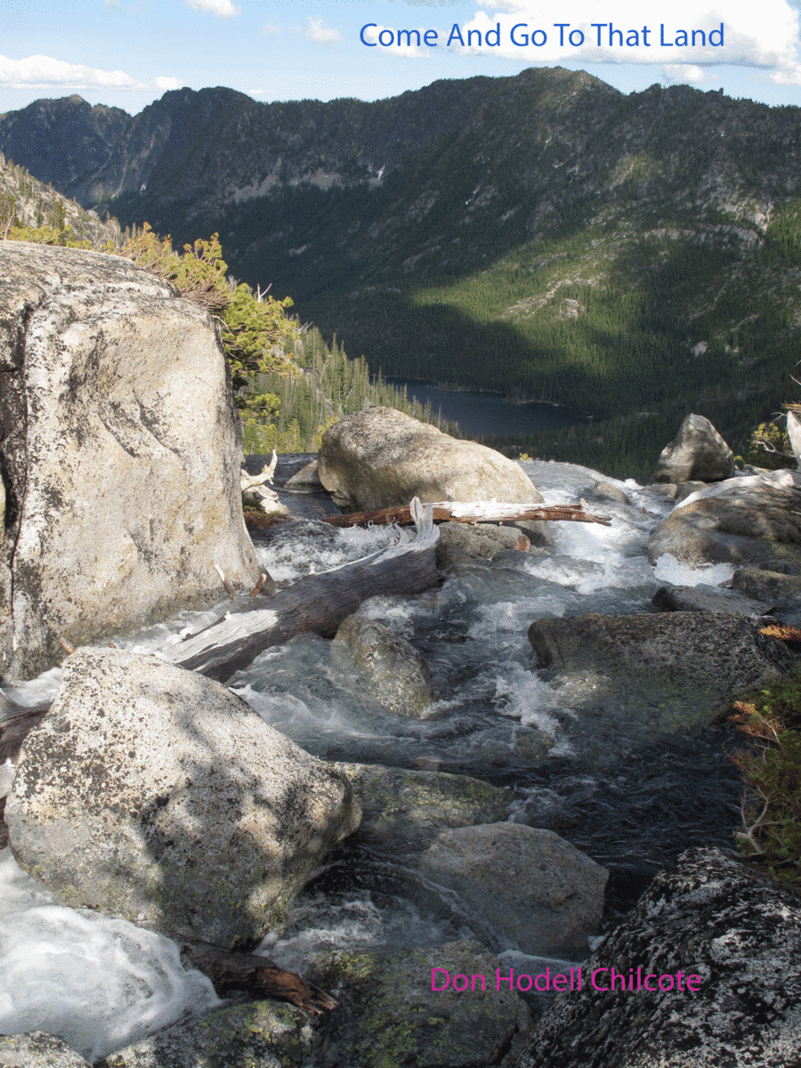 Come And Go To That Land (arr. Don Hodell Chilcote)